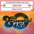 Jackie Payne: I Found Myself (When I Lost You) / Warm The Pot - CD