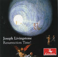 Livingstone / Livingstone: Joseph Livingstone: Resurrection Time - COMPACT DISCS