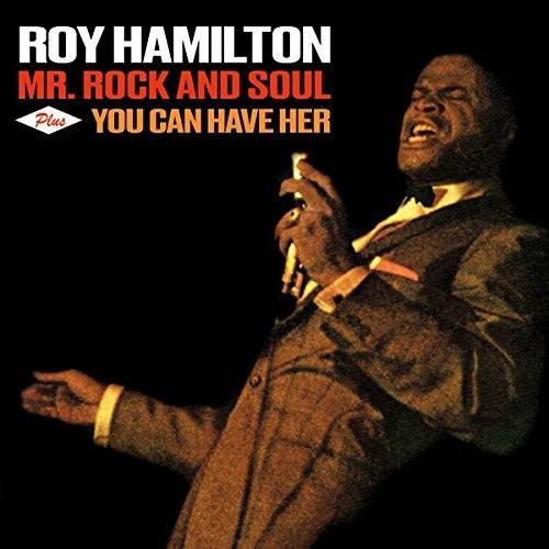 Roy Hamilton: Mr Rock & Soul Plus You Can Have Her + 6 Bonus Tracks - CD