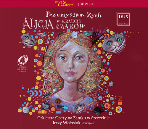 Zych / Wolosiuk: Alicja W Krainie Czarow - CD