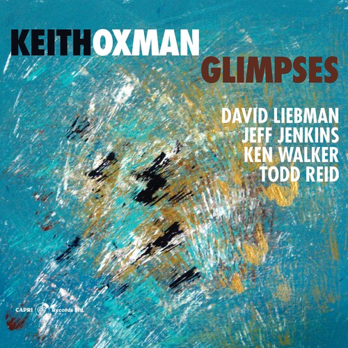 Keith Oxman: Glimpses - COMPACT DISCS