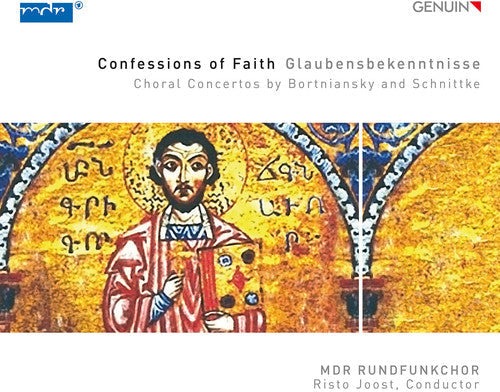Bortniansky / Joost / Schnittke: Confessions Of Faith - Choral Concertos - CD
