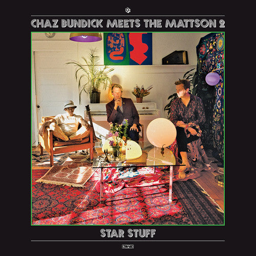Chaz Meets the Mattson 2 Bundick: Star Stuff - CD