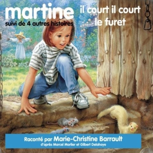 Marlier / Delahaye / Barrault: Martine Il Court Il Court Le Furet - CD