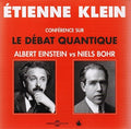 Einstein / Bohr: Conference Sur Le Debat Quantique - CD