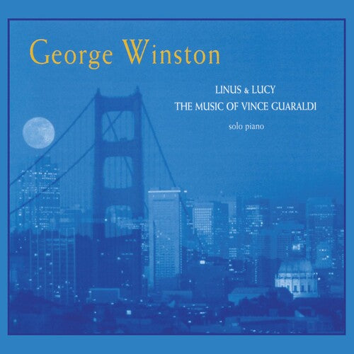 George Winston: Linus & Lucy: The Music Of Vince Guaraldi - CD