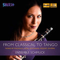 Mozart / Dvorak / Schmuck: From Classical to Tango - CD