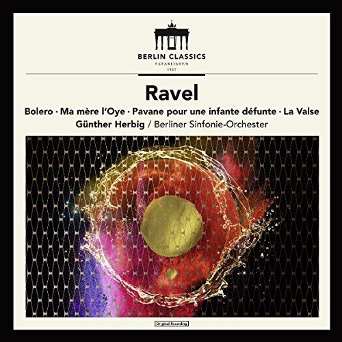 Ravel / Herbig: Maurice Ravel: Symphonic Works - CD