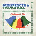 Dub Spencer & Trance Hill: Christmas In Dub - CD