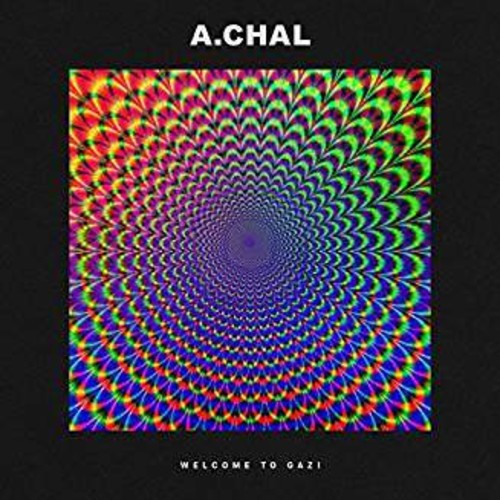 A.Chal: Welcome To Gazi - (VINYL LP)