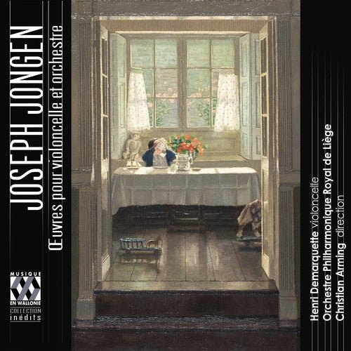 Jongen / Demarquette / Arming: Joseph Jongen: Oeuvres pour violoncelle et orchestre - CD