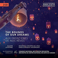 Ravel / Canada's National Arts Centre Orchestra: Bounds of Our Dreams - CD