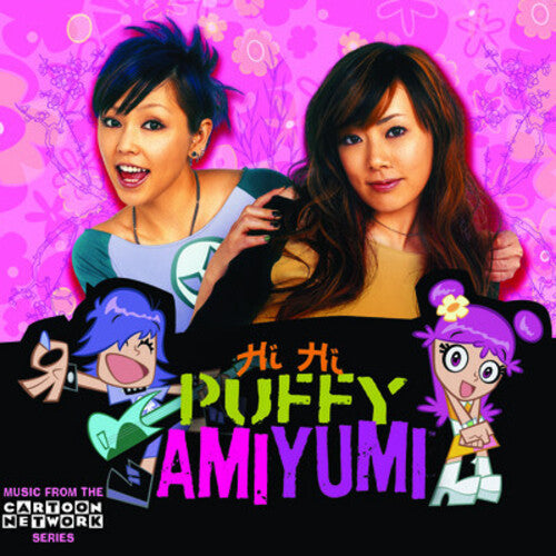 Puffy AmiYumi: Hi Hi Puffy Amiyumi - CD