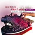 Barcelata / Brahms / Chopin / Murray / Davenet: Meditation: Zither & Piano - CD