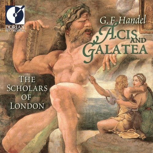 Scholars of London: Acis & Galatea - CD