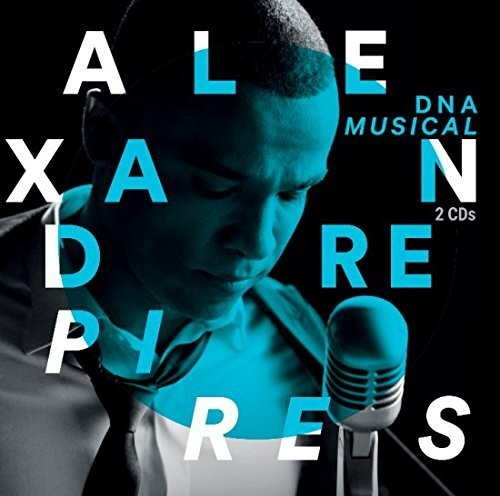 Alexandre Pires: DNA Musical - CD