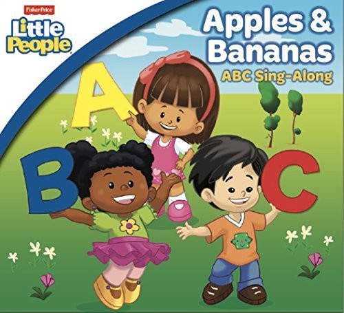 Fisher Price: Apples & Bananas: Abc Singalong: Fisher Price: Apples & Bananas: ABC Singalong - CD
