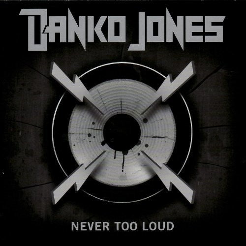 Danko Jones: Never Too Loud - CD