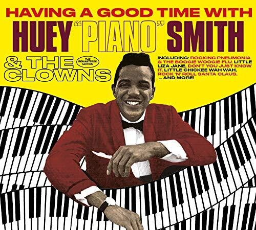 Huey Smith Piano: Having A Good Time / Twas The Night Before Christmas - CD