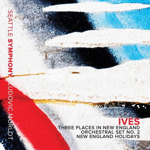 Ives / Seattle Symphony Chorale: Ives: Three Places in New England - CD