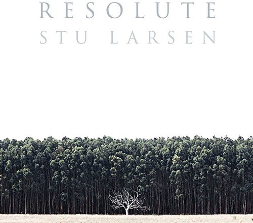 Stu Larsen: Resolute - CD