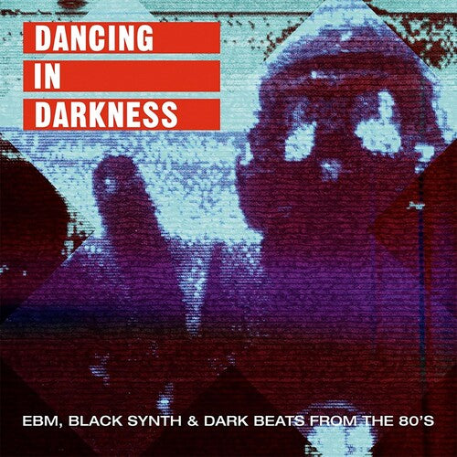 Various Artists: Dancing In Darkness EBM Black Synth & Dark Beats From the 80's (Various Artists) - CD
