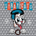 Stray Cats: 40 - CD