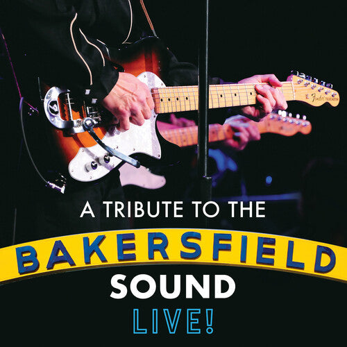 Bakersfield Tribute: Tribute Bakersfied Sound / Va: Bakersfield Tribute: The Tribute To The Bakersfield Sound (Various Ar) - CD