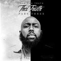Trae Tha Truth: Tha Truth Part 3 - CD