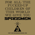 Spacemen 3: For All The Fucked-up Children Of This World - CD