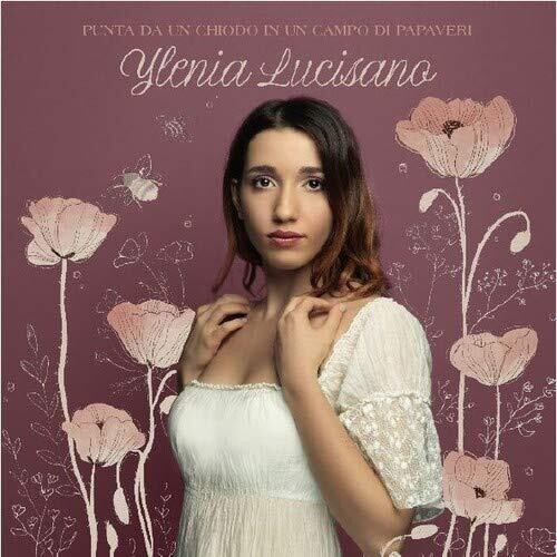 Ylenia Lucisano: Punta Da Un Chiodo In Un Campo Di Papaveri - CD