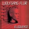 Wolfgang Flur: Eloquence - CD