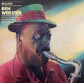 Ben Webster: Ballads (Deluxe Edition Mini-LP Replica) - CD