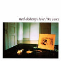 Ned Doheny: Love Like Ours (Japanese Paper Sleeve) - CD