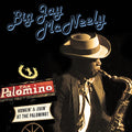 Big Jay McNeely: Honkin' & Jivin' At The Palomino - CD