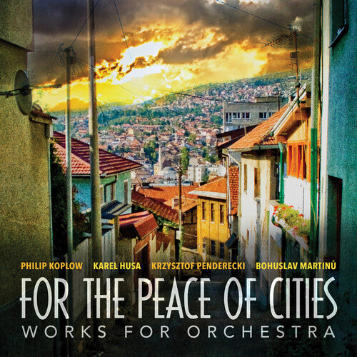 Husa / Cincinnati Chamber Orchestra: For the Peace of Cities - CD