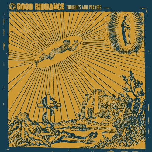 Good Riddance: Thoughts & Prayers - CD