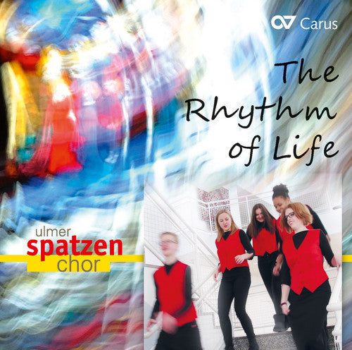 Brahms / Ulmer Spatzen Chor / Comes: Rhythm of Life - CD
