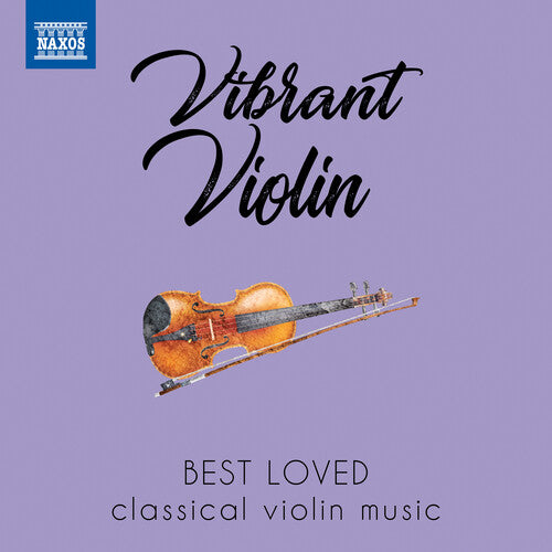 Various Artists: Vibrant Violin: Best Loved Classical Violin Music - CD