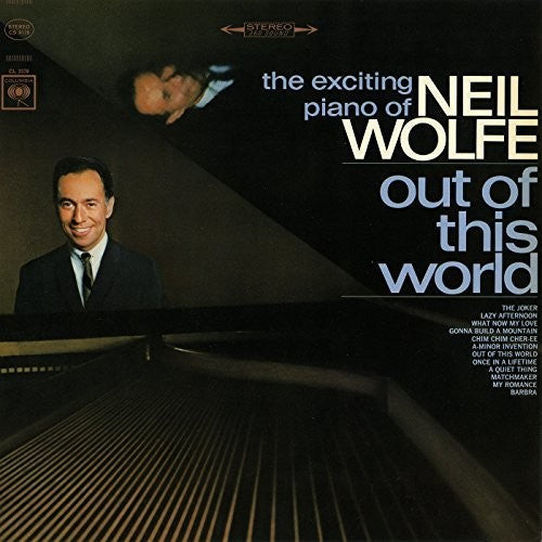 Neil Wolfe: Out of This World - The Exciting Piano of Neil Wolfe - CD