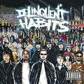 Delinquent Habits: Delinquent Habits - CD