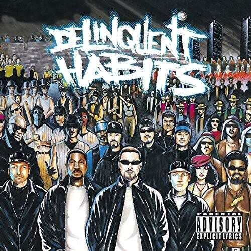 Delinquent Habits: Delinquent Habits - CD