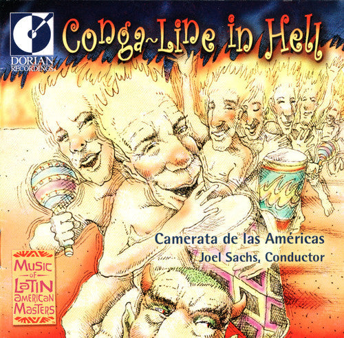 Camerata De Las Americas: Conga Line in Hell: Modern Class Latin America - CD