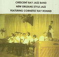 Crescent Bay Jazz: New Orleans Style Jazz - COMPACT DISCS