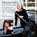 Uebayashi / Wincenc / Escher String Quartet: Misericordia - COMPACT DISCS