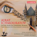 Ichmouratov / Belarusian State Chamber Orch: Letter from An Unknown Woman - CD