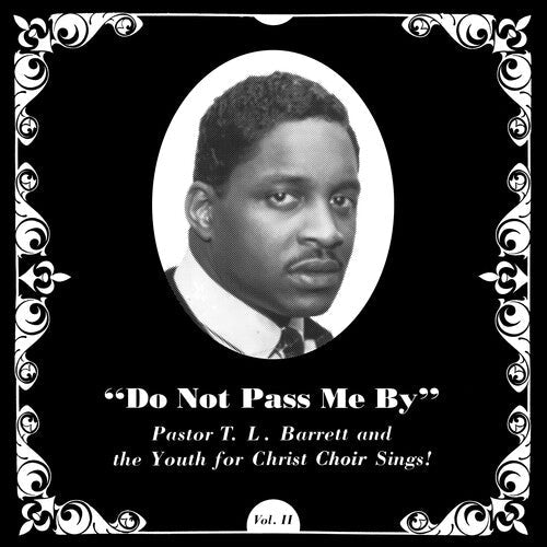 Barrett, Pastor T.L. / Youth for Christ Choir: Do Not Pass Me By [Silver Colored Vinyl] -LP