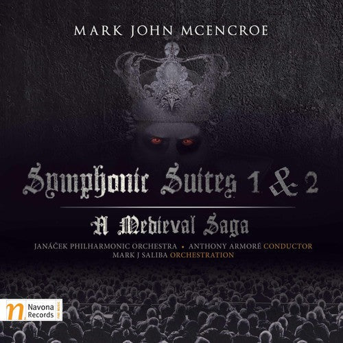 McEncroe / Janacek Philharmonic Orch / Armore: Symphonic Suites 1 & 2 Medieval Saga - COMPACT DISCS