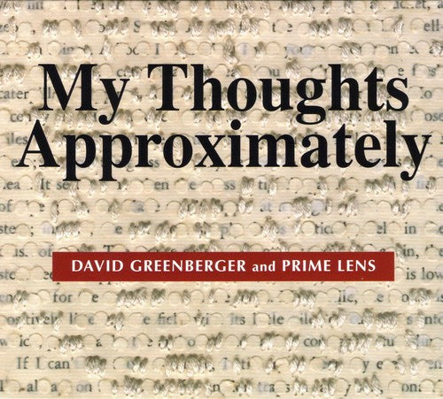 David Greenberger: My Thoughts Approximately - CD