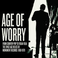 Various Artists: Age Of Worry From Country-Pop To Freak-Folk: The Space Age Relics Of Monument Records 1960-1970 / Various - COMPACT DISCS